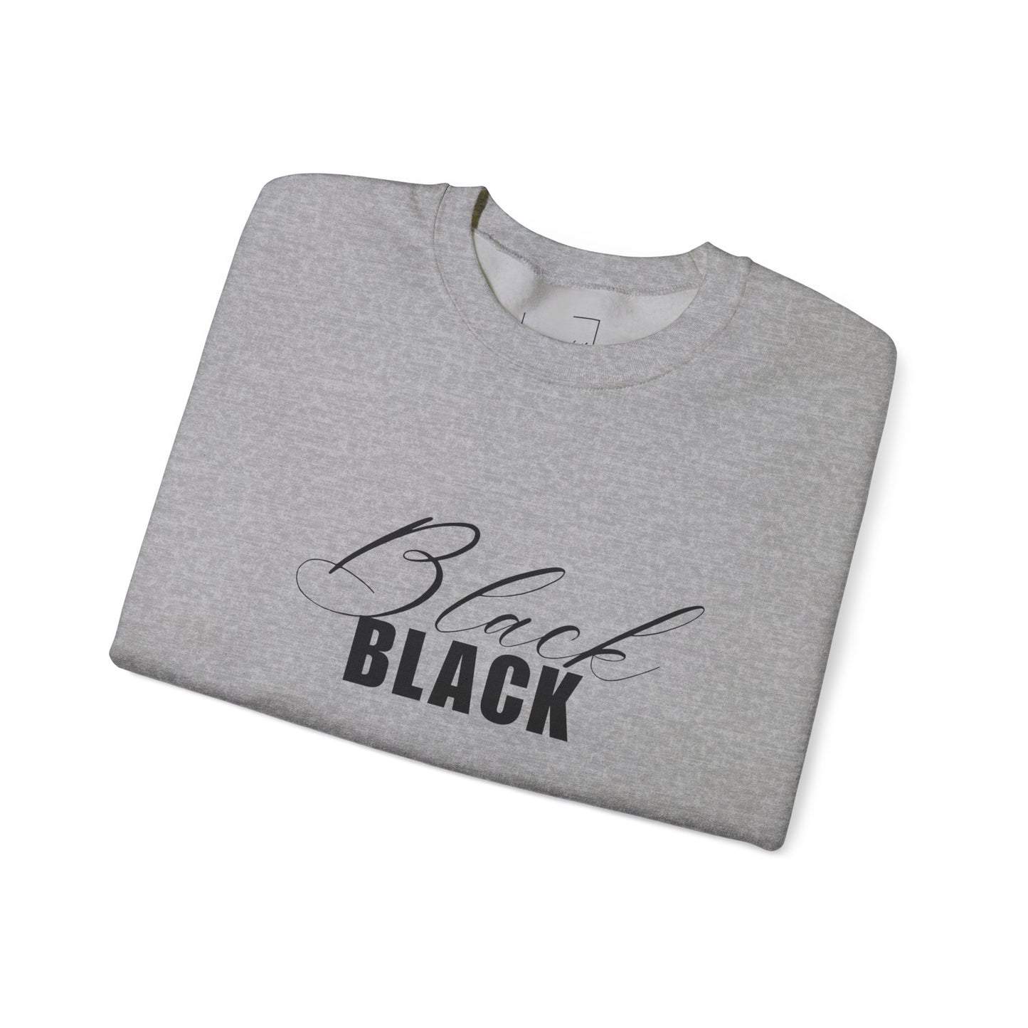 Black Script and Bold BLACK sweatshirt | Crewneck Sweatshirt